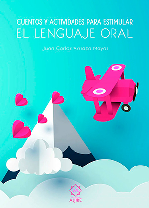Cuentos y actividades para estimular el lenguaje oral - Federación AICE
