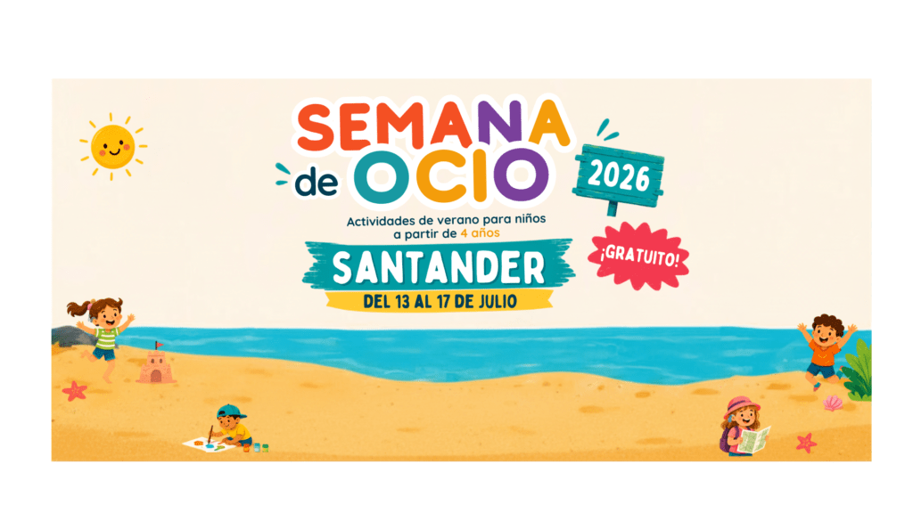 Semana de Ocio Infantil 2026 en Santander: diversión, autonomía y nuevas amistades