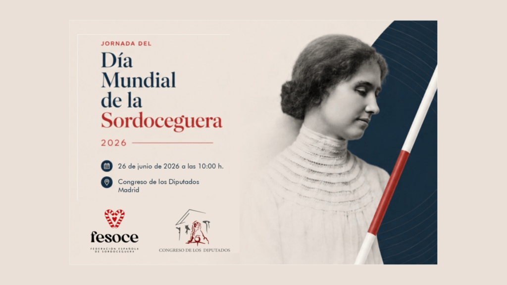 Jornada del Día Mundial de la Sordoceguera 2026 en el Congreso de los Diputados